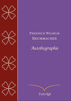 Télécharger le livre :  Friedrich Wilhelm Krummacher, autobiographie