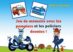 Télécharger le livre :  Jeu de mémoire avec les pompiers et les policiers doonies !