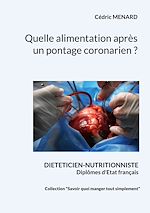 Télécharger le livre :  Quelle alimentation après un pontage coronarien ?