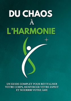 Télécharger le livre :  Du chaos à l'harmonie