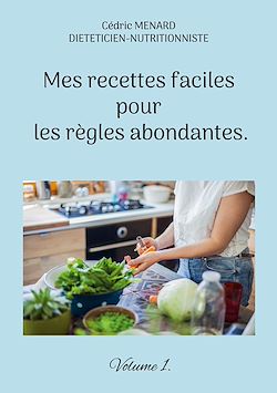 Télécharger le livre :  Mes recettes faciles pour les règles abondantes.
