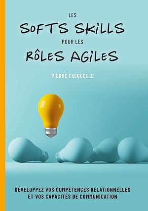 Téléchargez le livre :  les softs Skills pour les rôles Agiles