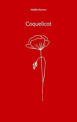 Téléchargez le livre :  Coquelicot