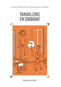 Télécharger le livre :  Travaillons en souriant