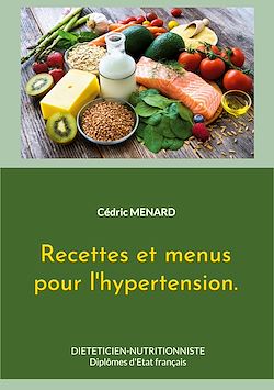 Télécharger le livre :  Recettes et menus pour l'hypertension.