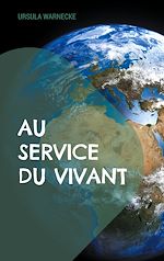 Télécharger le livre :  Au Service du Vivant