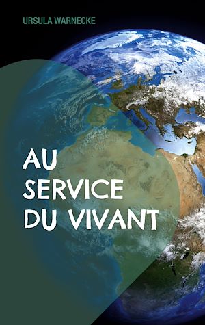 Téléchargez le livre :  Au Service du Vivant