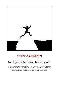 Télécharger le livre :  Arrête de te plaindre et agis !
