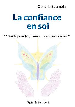 Télécharger le livre :  La confiance en soi