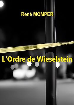 Télécharger le livre :  L'Ordre de Wieselstein
