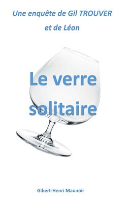 Télécharger le livre :  Le verre solitaire