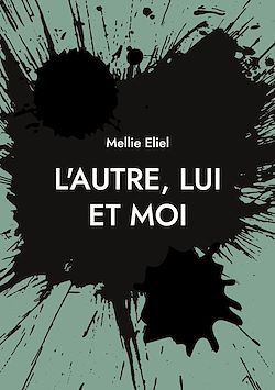 Télécharger le livre :  L'autre, lui et moi
