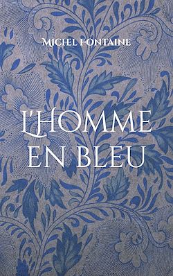 Télécharger le livre :  L'Homme en bleu