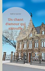 Télécharger le livre :  Un chant d'amour qui s'étouffe