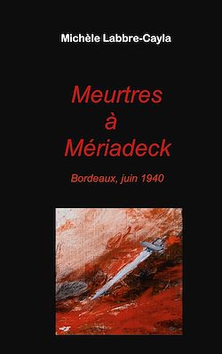Télécharger le livre :  Meurtres à Mériadeck
