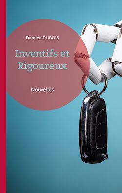 Télécharger le livre :  Inventifs et Rigoureux