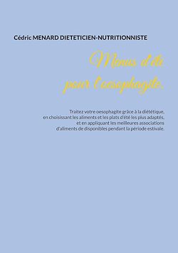 Télécharger le livre :  Menus d'été pour l'oesophagite.