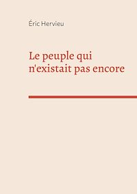 Téléchargez le livre :  Le peuple qui n'existait pas encore
