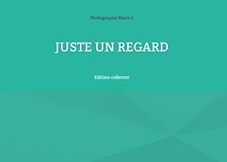 Télécharger le livre :  Juste un regard