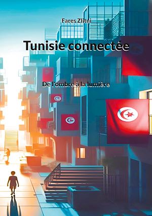 Téléchargez le livre :  Tunisie connectée