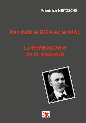 Téléchargez le livre :  Par delà le bien et le mal -- La généalogie de la morale