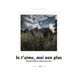 Télécharger le livre :  Je t'aime, moi non plus