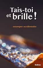Download this eBook Tais-toi et brille !