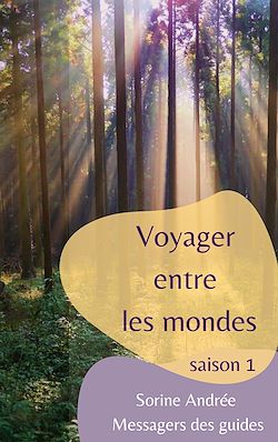 Télécharger le livre :  Voyager entre les mondes