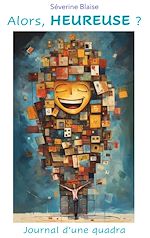Télécharger le livre :  Alors, heureuse ?