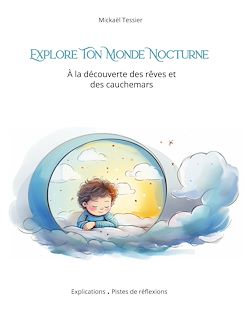 Télécharger le livre :  Explore ton monde nocturne
