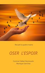 Télécharger le livre :  Oser l'espoir