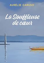 Télécharger le livre :  La Souffleuse de coeur