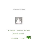 Download this eBook À vendre robe de mariée jamais portée