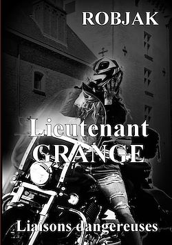 Télécharger le livre :  Lieutenant Grange Liaisons dangereuses