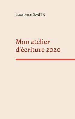 Télécharger le livre :  Mon atelier d'écriture 2020