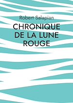 Télécharger le livre :  Chronique de la lune rouge