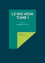 Télécharger le livre :  Le Rig Veda - Tome 1
