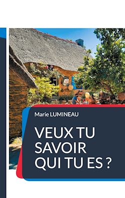 Télécharger le livre :  Veux tu savoir qui tu es ?