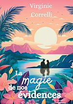 Download this eBook La magie de nos évidences