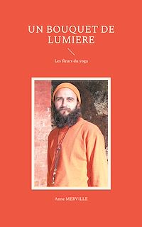 Téléchargez le livre :  Un bouquet de lumiere