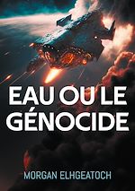 Télécharger le livre :  Eau ou le génocide