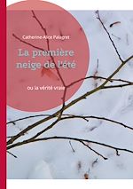 Télécharger le livre :  La première neige de l'été