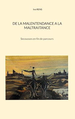 Télécharger le livre :  De la malentendance a la maltraitance