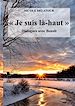 Télécharger le livre :  "Je suis là-haut", Dialogues avec Benoît