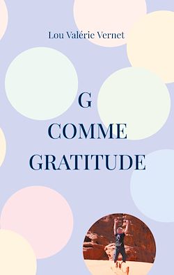 Télécharger le livre :  G comme Gratitude