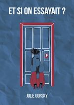 Télécharger le livre :  Et Si On Essayait