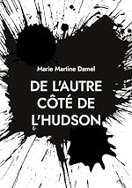 Télécharger le livre :  De l'autre côté de l'Hudson
