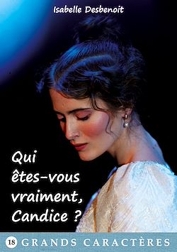 Télécharger le livre :  Qui êtes-vous vraiment, Candice ?