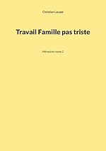 Download this eBook Travail Famille pas triste