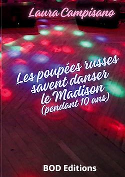 Télécharger le livre :  Les poupées russes savent danser le Madison